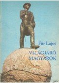 Für Lajos - Viágjáró magyarok