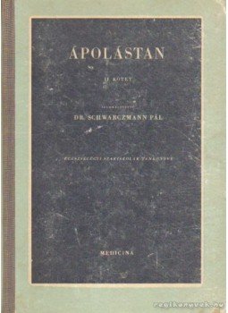 Dr. Schwarczmann Pál - Ápolástan II. Dr. Schwarczmann Pál - Ápolástan II., Budapest 1967 antikvár könyv