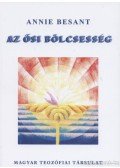 Annie Besant - Az ősi bölcsesség