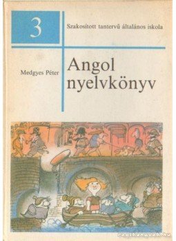 Medgyes Péter - Angol nyelvkönyv Medgyes Péter - Angol nyelvkönyv, Budapest 1989 antikvár könyv