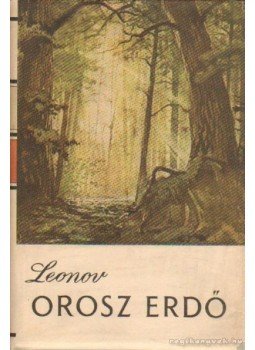 Leonov, Leonyid - Orosz erdő, Budapest 1955 antikvár könyv
