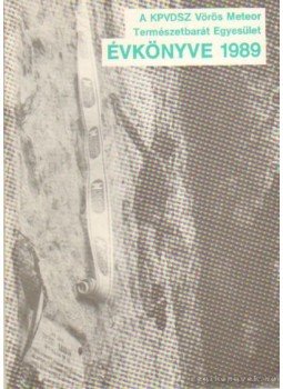 Lugosi Zoltán (szerk.), Horváth Győző - A KPVDSZ Vörös Meteor Természetbarát Egyesület Évkönyve 1989. Lugosi Zoltán (szerk.), Horváth Győző - A KPVDSZ Vörös Meteor Természetbarát Egyesület Évkönyve 1989., 0 antikvár könyv