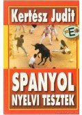 Kertész Judit - Spanyok nyelvi tesztek