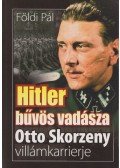 Földi Pál - Hitler bűvös vadásza