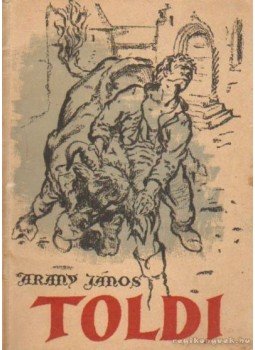 Arany János - Toldi Arany János - Toldi, Noviszád 1952 antikvár könyv