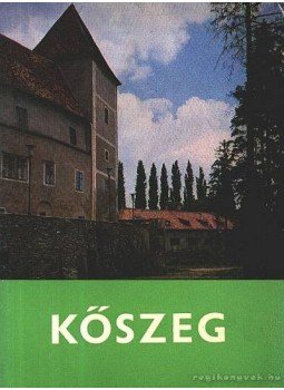 Szövényi István - Kőszeg Szövényi István - Kőszeg, Szombathely 1979 antikvár könyv