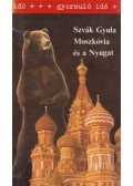Szvák Gyula - Moszkóvia és a Nyugat
