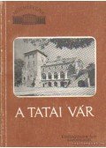 Jenei Ferenc - A tatai vár