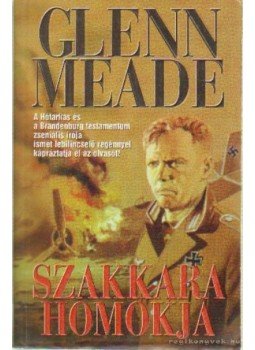 Meade, Glenn - Szakkara homokja Meade, Glenn - Szakkara homokja, 1999 antikvár könyv