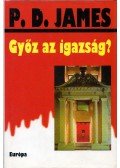 P. D. JAMES - Győz az igazság?