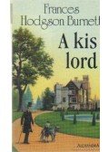 Frances Hodgson Burnett - A kis lord
