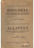 Tulogdy János Dr. - Állattan magyar tannyelvű középiskolák I. osztálya számára