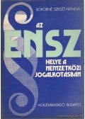 Bokorné Szegő Hanna - Az ENSZ helye a nemzetközi jogalkotásban