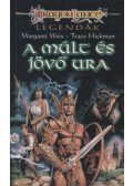  Tracy Hickman,Margaret Weis - A múlt és jövő ura