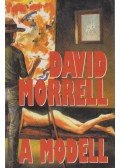 Morrell, David - A modell