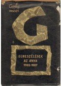Maxim Gorkij - Elbeszélések/ Az anya