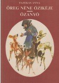 Fazekas Anna - Öreg néne őzikéje / Őzanyó