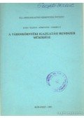 Kara-Kilényi-Kökényesi-Verebélyi - A városkörnyéki igazgatási rendszer működése