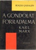 Garaudy, Roger - A gondolat forradalma
