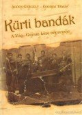 Agócs Gergely,Gombai Tamás - Kürti bandák