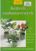 Dede Géza,Váczi Imréné - Kedvelt szobanövények