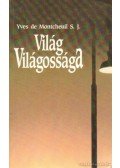 Montcheuil, Yves De S. J. - Világ világossága