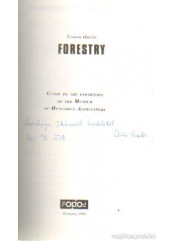 Oroszi Sándor - Forestry (dedikált) Oroszi Sándor - Forestry (dedikált), Budapest 1998 antikvár könyv