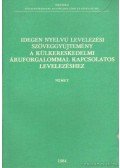 Takács Imréné (szerk.) - Idegen nyelvű levelezési szöveggyűjtemény a külkereskedelmi áruforgalommal kapcsolatos levelezéshez (német)