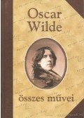 Oscar Wilde - Oscar Wilde összes művei I.