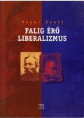 Bayer Zsolt - Falig érő liberalizmus