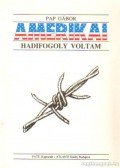 Pap Gábor - Amerikai hadifogoly voltam