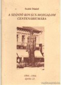 Szabó Dániel - A Szántó Kovács-mozgalom centenáriumára