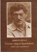 Fekete Gyula - Véreim, magyar kannibálok!