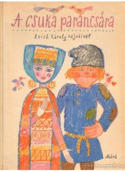 T. Aszódi Éva - A csuka parancsára T. Aszódi Éva - A csuka parancsára, Budapest 1970 antikvár könyv