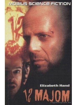 Hand, Elizabeth - 12 majom Hand, Elizabeth - 12 majom, Budapest 1995 antikvár könyv