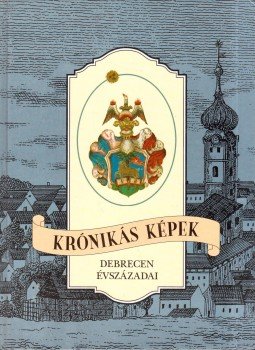 Oláh Tibor - Krónikás képek Oláh Tibor - Krónikás képek, Debrecen 1994 antikvár könyv