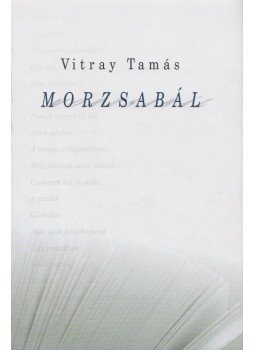 Vitray Tamás - Morzsabál Vitray Tamás - Morzsabál, Budapest 0 antikvár könyv