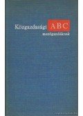 Muraközy Tamás - Közgazdasági ABC mezőgazdáknak