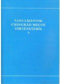 Blazovich László - Tanulmányok Csongrád Megye Történetéből X.