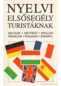 - Nyelvi elsősegély turistáknak (magyar-német-angol-francia-spanyol-olasz)
