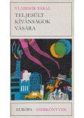 Páral, Vladimír - Teljesült kívánságok vására