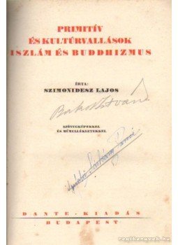 Szimonidesz Lajos - Primitív és kultúrvallások Szimonidesz Lajos - Primitív és kultúrvallások, Budapest 0 antikvár könyv