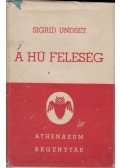 Undset, Sigrid - A hű feleség