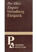 Per Olov ENQUIST - Strindberg / Életjáték