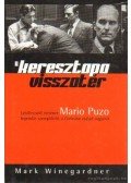 Mark Winegardner - A keresztapa visszatér