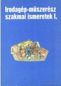 Hatvani László - Irodagép-műszerész szakmai ismeretek I.