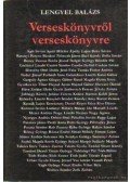 Lengyel Balázs - Verseskönyvről verseskönyvre