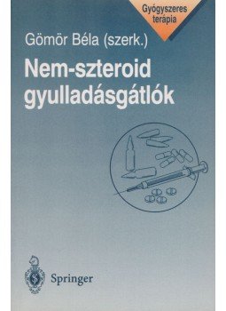Gömör Béla - Nem-szteroid gyulladásgátlók Gömör Béla - Nem-szteroid gyulladásgátlók, Budapest 1997 antikvár könyv