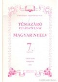 Ihnáth Györgyné,Lengyelné Bodnár Tünde - Témazáró feladatlapok magyar nyelvből 7. osztály