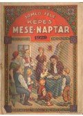 Somló György (szerk.) - Somló-féle képes Mese-naptár az 1929. évre XIX. évfolyam